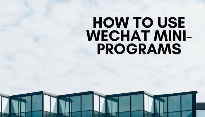 How to use WeChat Mini-programs WeChat mini-programs